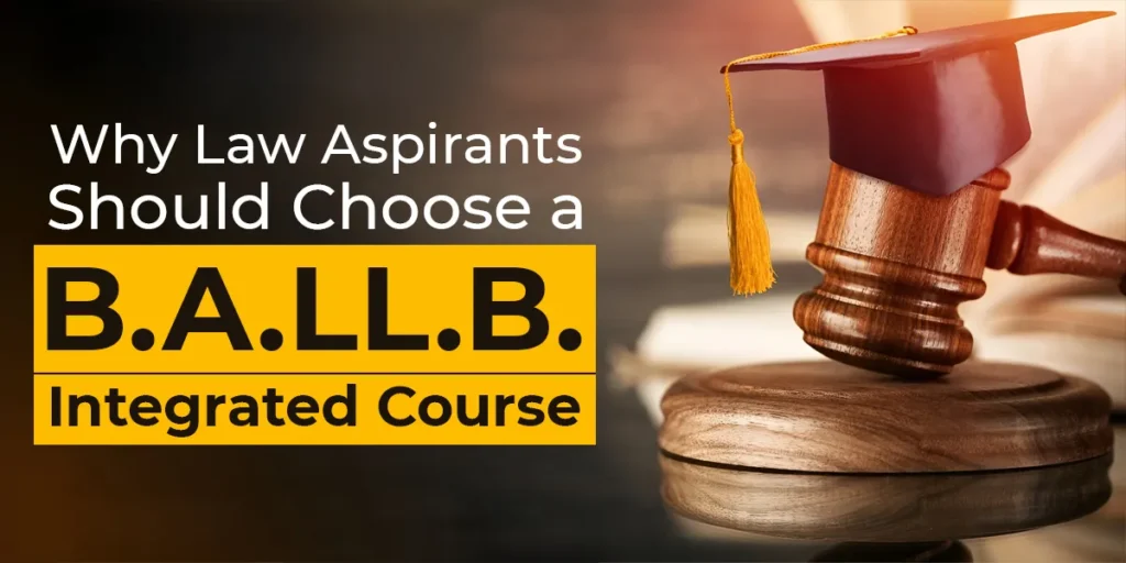why choose ballb integrated course
